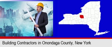 building contractor holding blueprints - cityscape background; Onondaga County highlighted in red on a map
