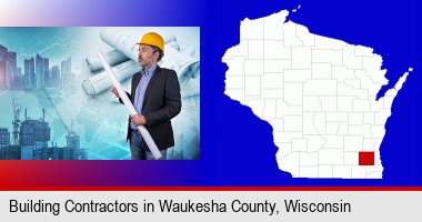 building contractor holding blueprints - cityscape background; Waukesha County highlighted in red on a map