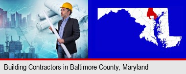 building contractor holding blueprints - cityscape background; Baltimore County highlighted in red on a map