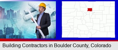 building contractor holding blueprints - cityscape background; Boulder County highlighted in red on a map